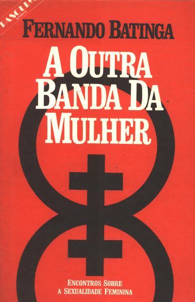 A Outra Banda Da Mulher