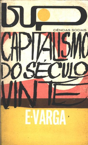 Capitalismo No Século Vinte