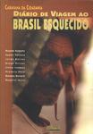 Diário De Viagem Ao Brasil Esquecido