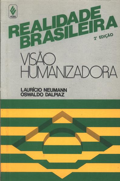 Realidade Brasileira: Visão Humanizadora