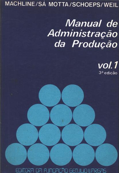 Manual De Administração Da Produção Vol 1