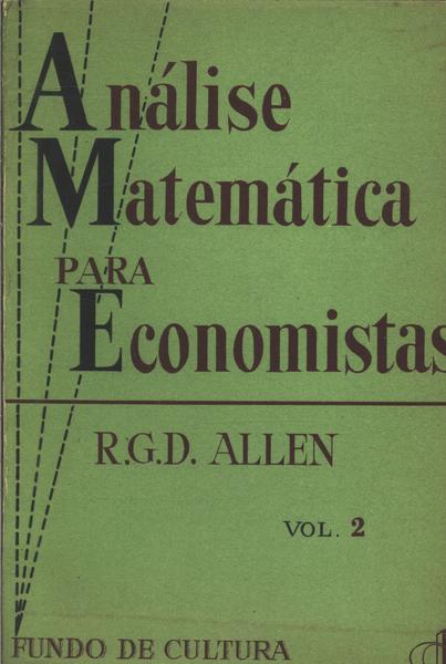 Análise Matemática Para Economistas Vol 2