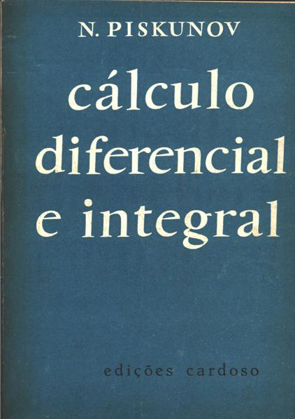 Cálculo Diferencial E Integral Vol 1