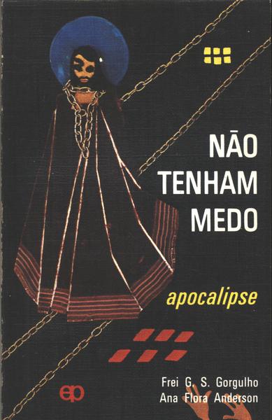 Não Tenham Medo! Apocalipse