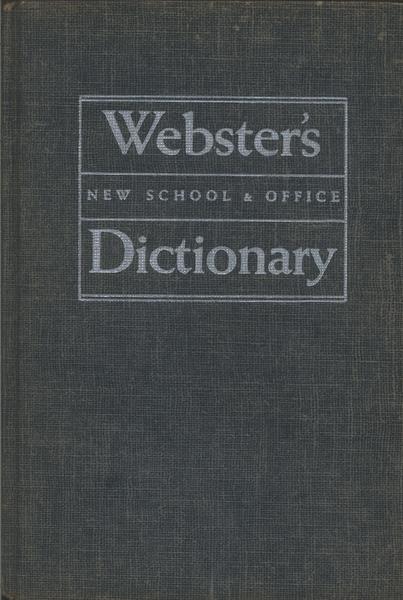 Webster's New School & Office Dictionary (1956)