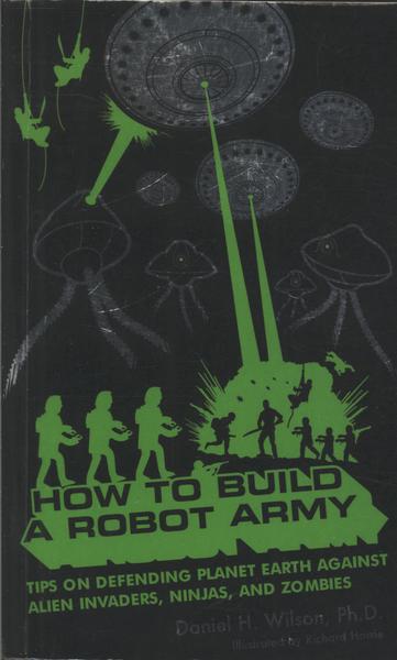 How To Build A Robot Army