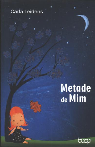 Metade De Mim