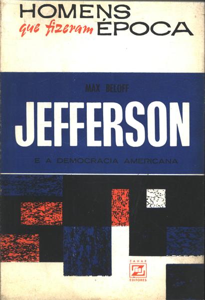 Jefferson E A Democracia Americana
