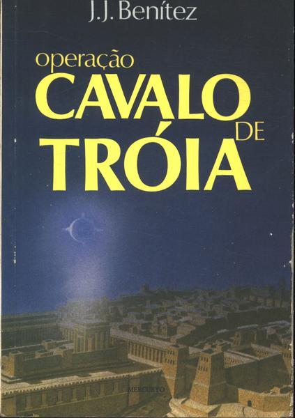 Operação Cavalo De Tróia Vol 1 - J. J. Benítez - Traça Livraria e Sebo