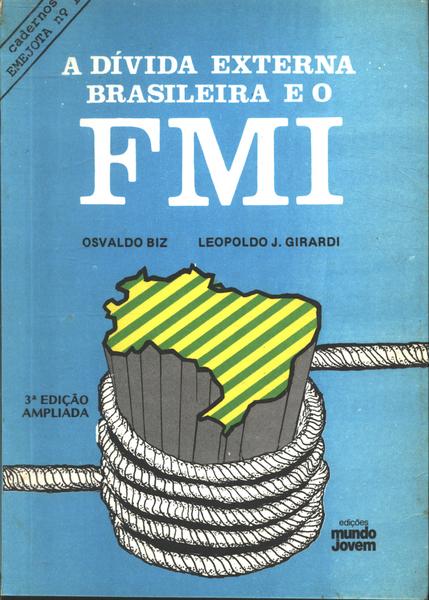 A Divida Externa Brasileira E O Fmi