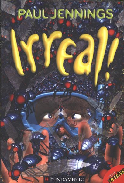 Irreal!