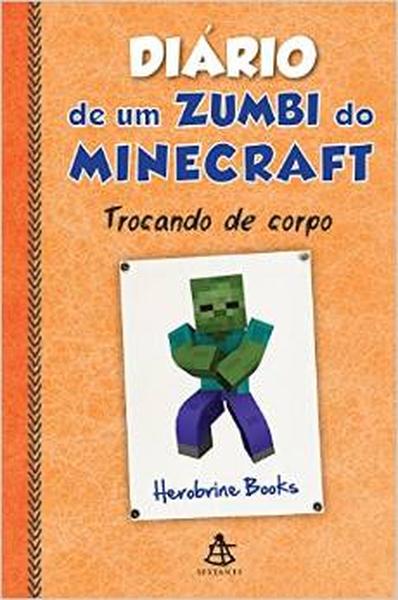 Diário de Um Zumbi do Minecraft. Trocando de Corpo