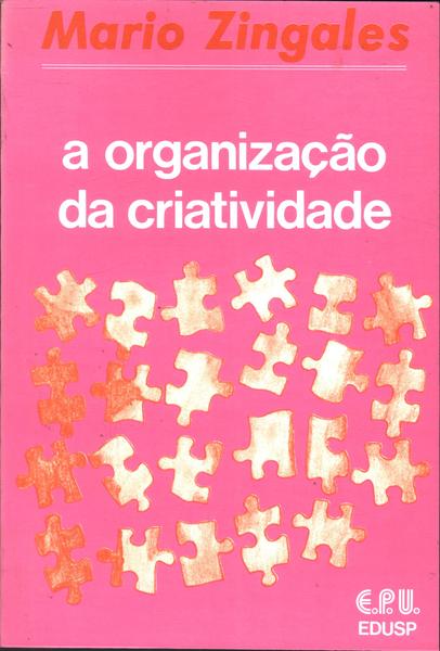 A Organização Da Criatividade