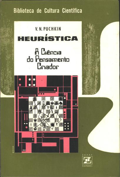 Heurística: A Ciência Do Pensamento Criador