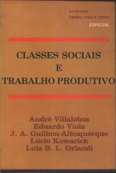 Classes Sociais E Trabalho Produtivo