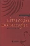 Liturgia Do Sangue: A Memória Do Lobo