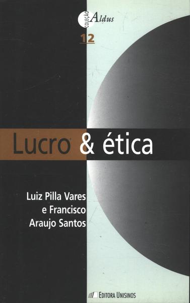 Lucro & Ética