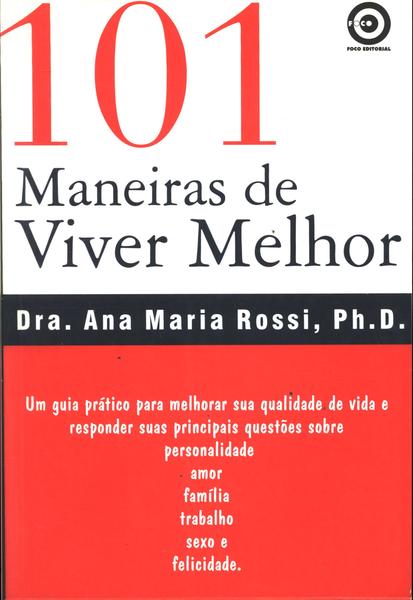 101 Maneiras De Viver Melhor