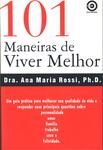 101 Maneiras De Viver Melhor