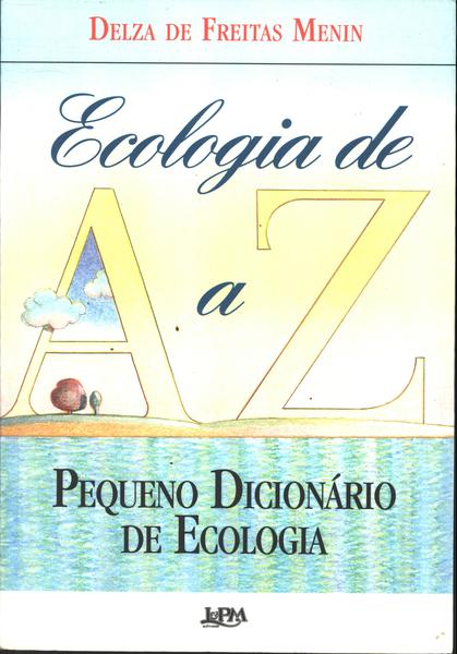 Ecologia De A A Z