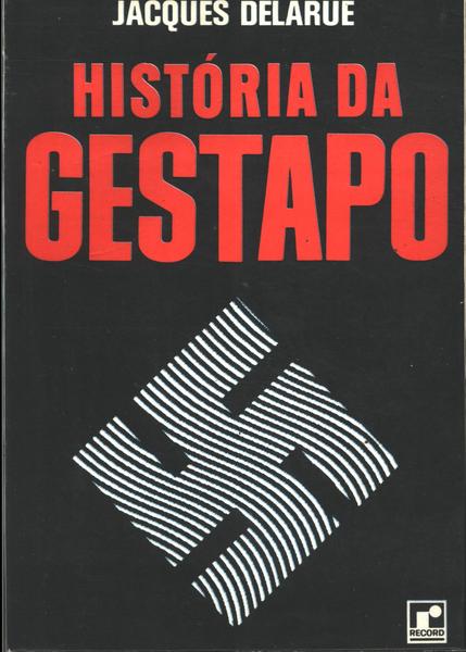 História Da Gestapo