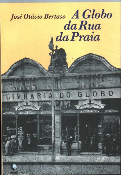 A Globo Da Rua Da Praia