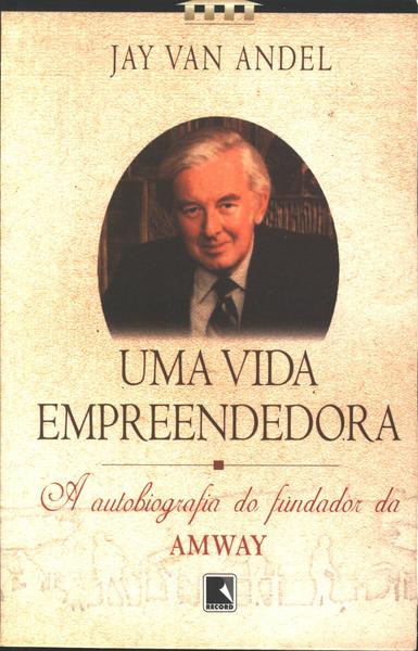 Uma Vida Empreendedora