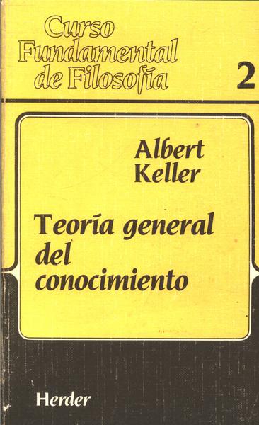 Teoría General Del Conocimiento