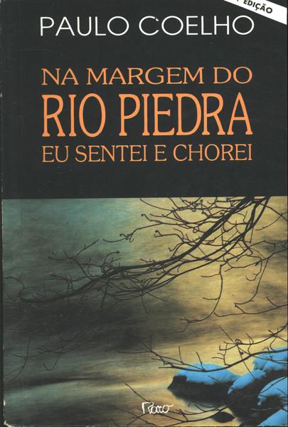 Na Margem Do Rio Piedra Eu Sentei E Chorei