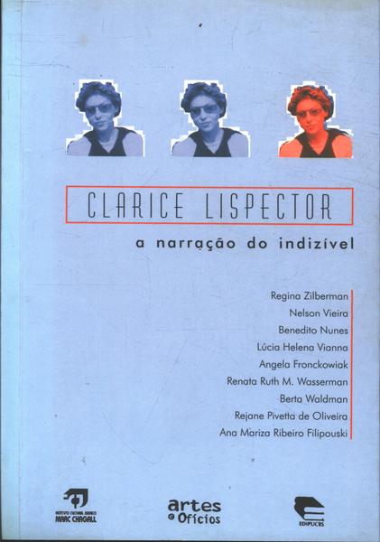 Clarice Lispector: A Narração Do Indizível