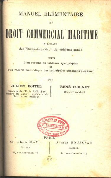 Manuel Élémentaire De Droit Commercial Maritime