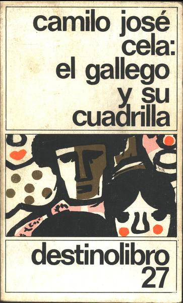 El Gallego Y Su Cuadrilla