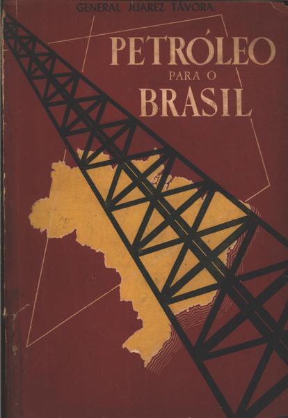 Petróleo Para O Brasil