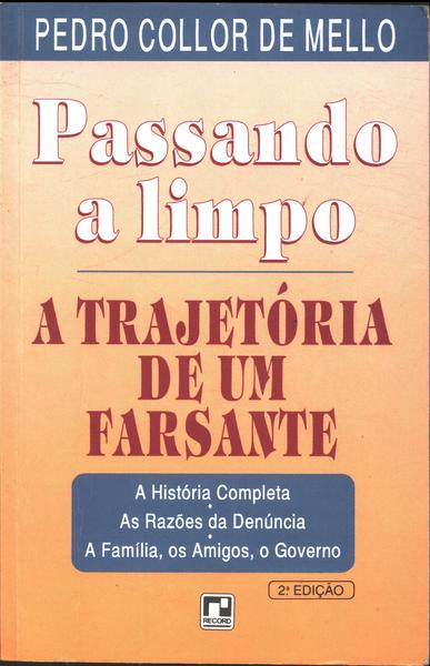 Passando A Limpo: A Trajetória De Um Farsante