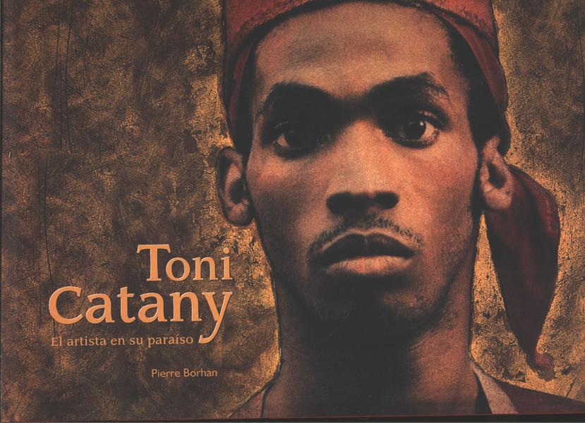 Toni Catany: El Artista En Su Paraíso