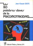 Las 50 Palabras Claves De La Psicomotricidade