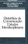 Distúrbios De Comunicação: Estudos Interdisciplinares
