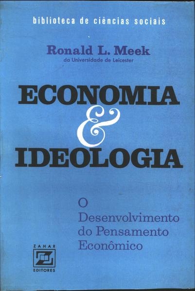 Economia E Ideologia - O Desenvolvimento Do Pensamento Econômico