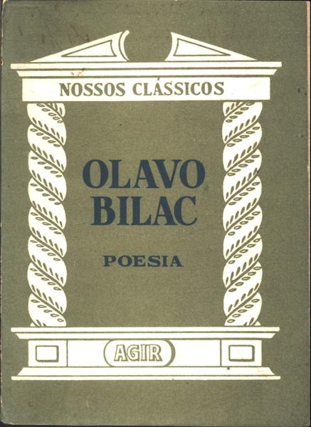 Nossos Clássicos: Olavo Bilac