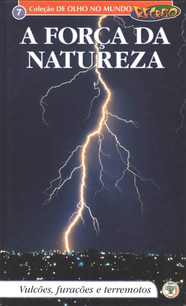 Recreio: A Força Da Natureza