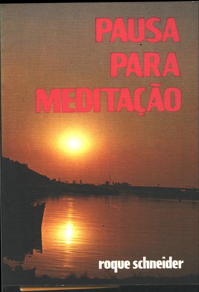 Pausa Para Meditação