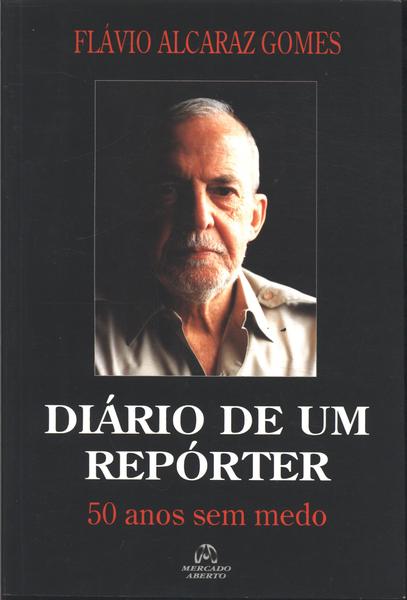 Diário De Um Repórter