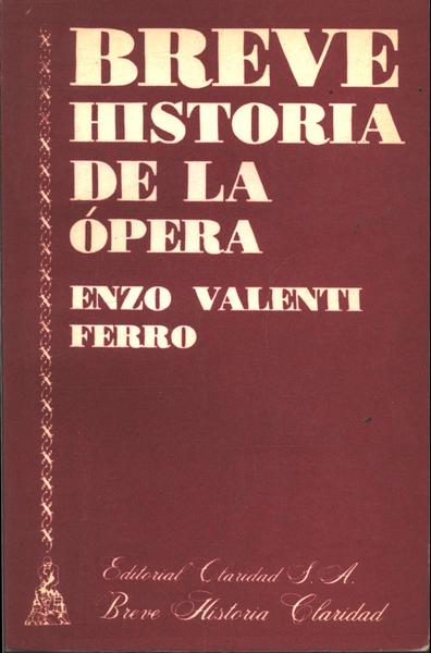 Breve Historia De La Ópera