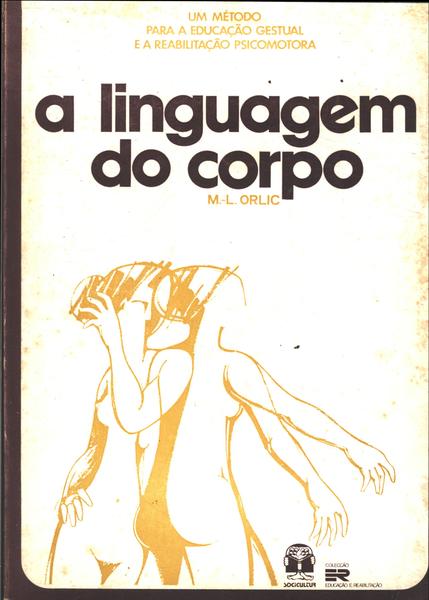 A Linguagem Do Corpo