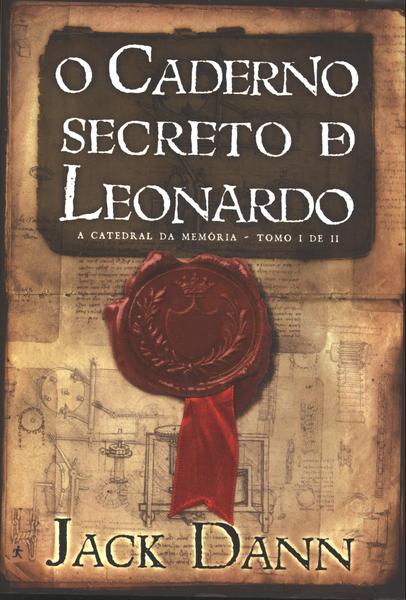 O Caderno Secreto De Leonardo