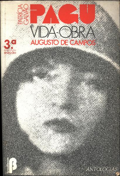 Pagu - Patrícia Galvão: Vida E Obra