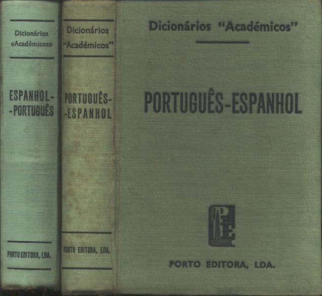 Dicionários Acadêmicos Português-espanhol Espanhol-português