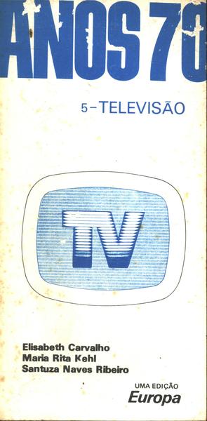 Anos 70: Televisão