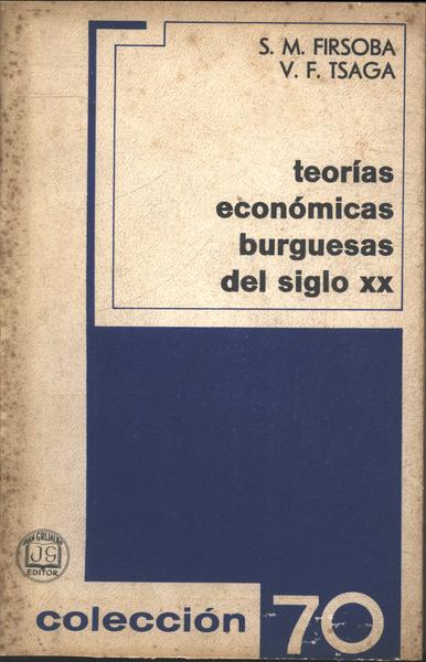 Teorías Económicas Burguesas Del Siglo Xx