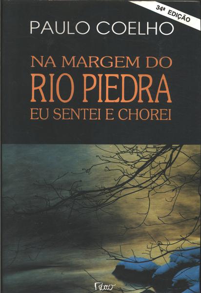 Na Margem Do Rio Piedra Eu Sentei E Chorei